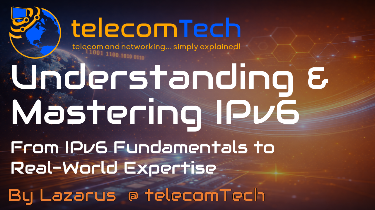Understanding and Mastering IPv6